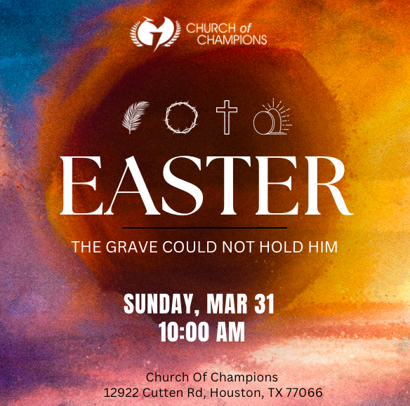 Easter - Egg Hunt - Church Service - Houston, TX - Church of Champions